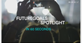 FutureGoals Spotlight Introduction Video